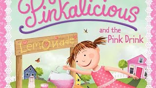 Pinkalicious and the Pink Drink Read Aloud [upl. by Razatlab]