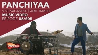 Panchiyaa ft Amit Trivedi amp V Selvaganesh  Full Music Video [upl. by Carberry]