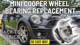 R56 MINI COOPER DIY WHEEL BEARING REPLACEMENT THE EASY WAY  SAVE HUNDREDS amp DO IT YOURSELF [upl. by Gemina153]