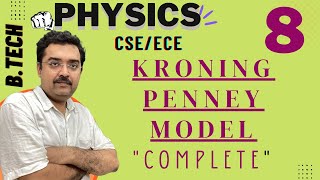 Kronig Penney MODEL complete BandTheory II Physics BTech IKGPTU CSE physics srmu CSE ECE [upl. by Brittni]