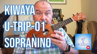 Got A Ukulele Reviews  Kiwaya UTrip01 Sopranino [upl. by Westhead751]