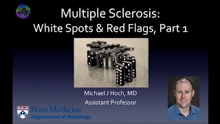 Multiple sclerosis – white spots and red flags  part 1  Making a diagnosis [upl. by Wesley]