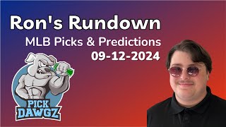 MLB Picks amp Predictions Today 91224  Rons Rundown [upl. by Ymiaj]