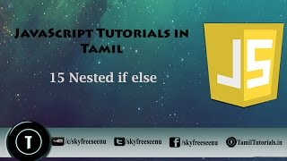 JavaScript Tutorial in Tamil 15 Nested if else [upl. by Otina492]