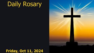 Pray Along Daily Rosary Friday 11Oct24 [upl. by Eatnad]