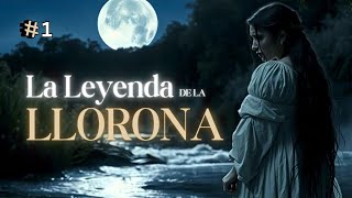 La Leyenda de la Llorona [upl. by Neenad]