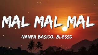 Mal Mal Mal  Nanpa Básico LyricsLETRA [upl. by Egreog]