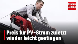 Gut für Einspeiser Preis für PVStrom zuletzt wieder leicht gestiegen  kronetv NEWS [upl. by Soilissav897]