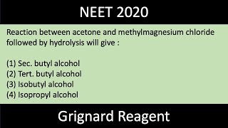 Reaction between acetone and methylmagnesium chloride followed by hydrolysis will give [upl. by Kristian]