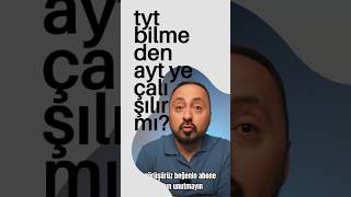 TYT Konularını Bilmeden AYTye çalışılır mı [upl. by Aitekram]