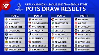 🔵 Pots Draw Results UEFA Champions League 202425 League Phase [upl. by Neela]