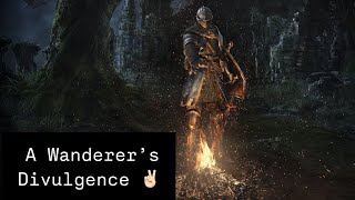 A Wanderers Divulgence Dark Souls Ep 9 [upl. by Yaffit993]