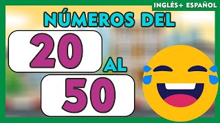 NÚMEROS del 20 al 50 EN ESPAÑOL E INGLES para niños 🤩⭐ I SPANISH and ENGLISH Numbers 2050🤪🧒👧📢 [upl. by Cirdnek]