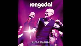 Rongedal  Just A Minute [upl. by Angelina883]