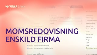 Skapa momsredovisning för enskild firma i Visma eEkonomi [upl. by Areem]