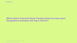 Which State’s Puanchei Shawl Pandum Shawl has been given Geographical Indication GI Tag [upl. by Veradia918]