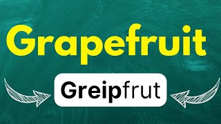 Cómo pronunciar Grapefruit Toronja Pomelo en inglés Americano con ejemplos [upl. by Recnal]