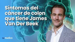 Síntomas del cáncer de colon que tiene James Van Der Beek de Dawson’s Creek [upl. by Enajyram52]