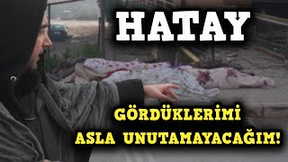 HATAY DEPREM BÖLGESİ GÖRDÜKLERİME İNANAMADIM  BELGESEL ADIYAMAN  GAZİANTEP  KAHRAMANMARAŞ DEPREM [upl. by Terrej]