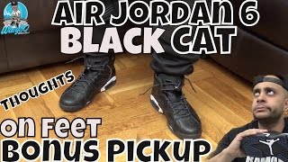 Air Jordan 6 Black Cat Thoughts  On Feet  Bonus Pickup [upl. by Beckett]