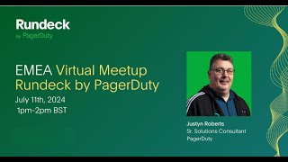 7 Virtual Meetup EMEA Rundeck by PagerDuty OSS Community [upl. by Deedee555]