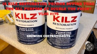 Is KILZ Restoration primer better than the allpurpose at double the price Vlog 175 [upl. by Dnalloh]