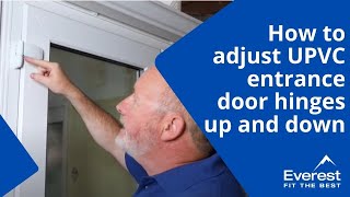 How to adjust uPVC front door hinges up and down [upl. by Inanaup537]