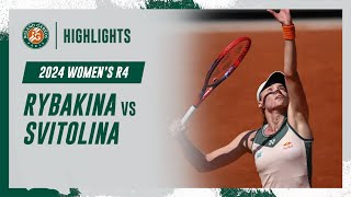 Rybakina vs Svitolina Round 4 Highlights  RolandGarros 2024 [upl. by Luapnoj]