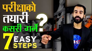 परीक्षाको तयारी गर्ने ७ तरिका  Easy Steps For Exam Preparation in Nepali  Ghimiray Deepak [upl. by Jaban]