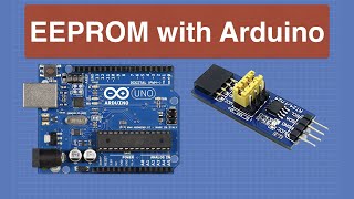 Using EEPROM with Arduino  Internal amp External [upl. by Uuge]