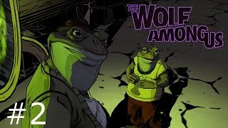 The Wolf Among Us Episode 2  Part 2 Toad Junior [upl. by Attenol]