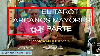 2ª PARTE  TAROT ARCANOS MAYORES  MANOLI  TEMAS MONOGRAFICOS [upl. by Jarvey606]