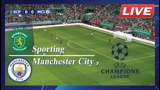 🔴 LIVE Sporting vs Manchester City  Champions League 2425  Full Match Streaming eFootball [upl. by Edras]