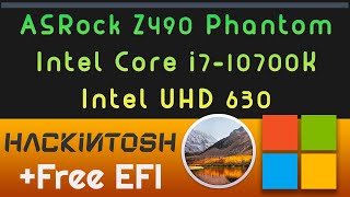 Hackintosh ASRock Z490 Phantom Gaming 4 Intel Core i7 10700K UHD630  Free EFI  HighSierra 10136 [upl. by Lohner152]