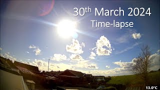 30 March 2024 Timelapse [upl. by Oriana]