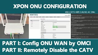 XPON ONU Router Configuration  How to Configure the XPON ONU WAN through OMCI [upl. by Eimerej877]