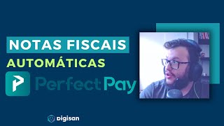 Como Emitir Notas Fiscais da PerfectPay de Forma Automática [upl. by Dnalevets]