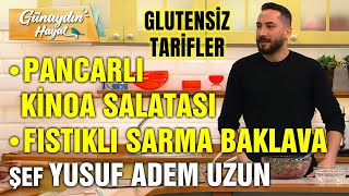 Pancarlı Kinoa Salatası  Fıstıklı Sarma Baklava  Şef Yusuf Adem Uzun Glutensiz Tarifler [upl. by My]