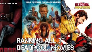 Ranking all 3 Deadpool Movies [upl. by Delija]