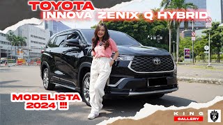 NEW STOCK  TOYOTA INNOVA ZENIX Q HYBRID MODELISTA 2024  READY DI KING GALLERY [upl. by Nospmas]