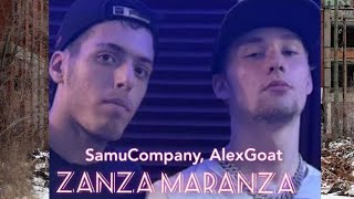 SamuCompany AlexGoat  Zanza Maranza  Official Video [upl. by Nailij561]