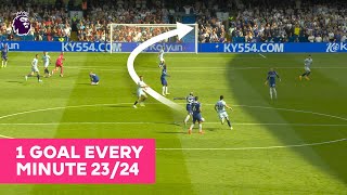 1 AMAZING Premier League Goal Scored From Every Minute 190 202324 [upl. by Hairahcez]