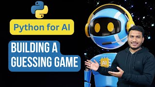 Building a Guessing Game using While Loop  Python for AI 15 [upl. by Leler]