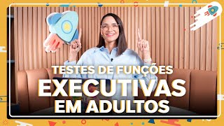 Quais testes avaliam funções executivas em adultos [upl. by Thury]