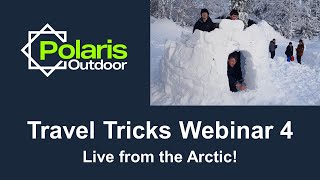 Travel Tricks Webinar 4  Live from the Arctic [upl. by Iseabal]