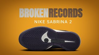 NIKE SABRINA 2 quotBROKEN RECORDSquot 2024 [upl. by Blessington]