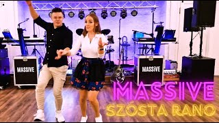 Zespół MASSiVE  Szósta Rano 2024 z rep Explozja TANIEC DISCO POLO 2024 [upl. by Bloom]