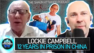 Glasgow Smuggler’s 12 Years In Prison In China  Lockie Campbell  Podcast 592  Scotland Edinburgh [upl. by Russo]