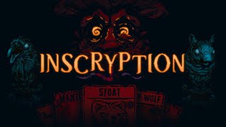 LIVE  Playing Inscryption for the First Time [upl. by Iredale]