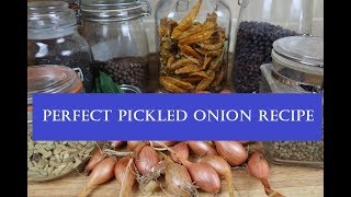 Perfect Pickled Onion Recipe [upl. by Neeham]